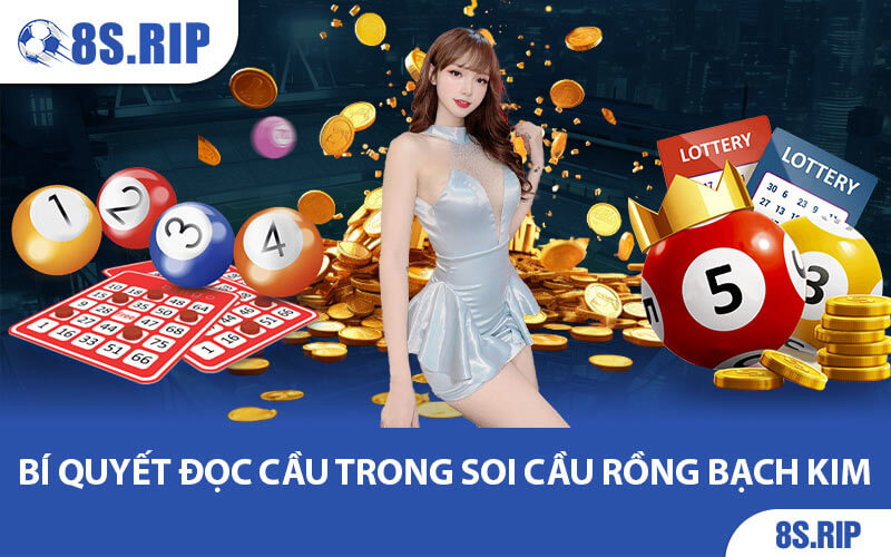 Soi Cầu Rồng Bạch Kim