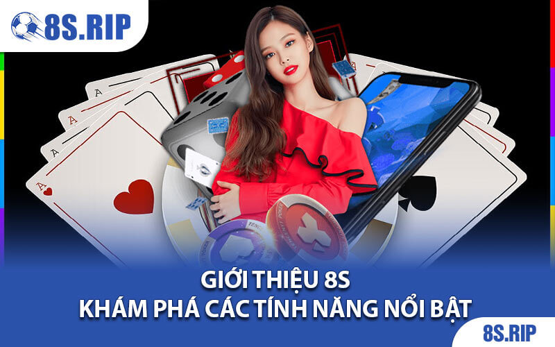 Giới Thiệu 8S